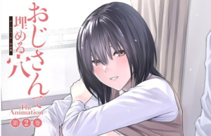 【Hentai】《Oji-san de Umeru Ana》 Hentai Manga Set to Receive Animated Adaptation Soon!插图1